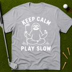 Keep Calm Play Slow T-Shirt