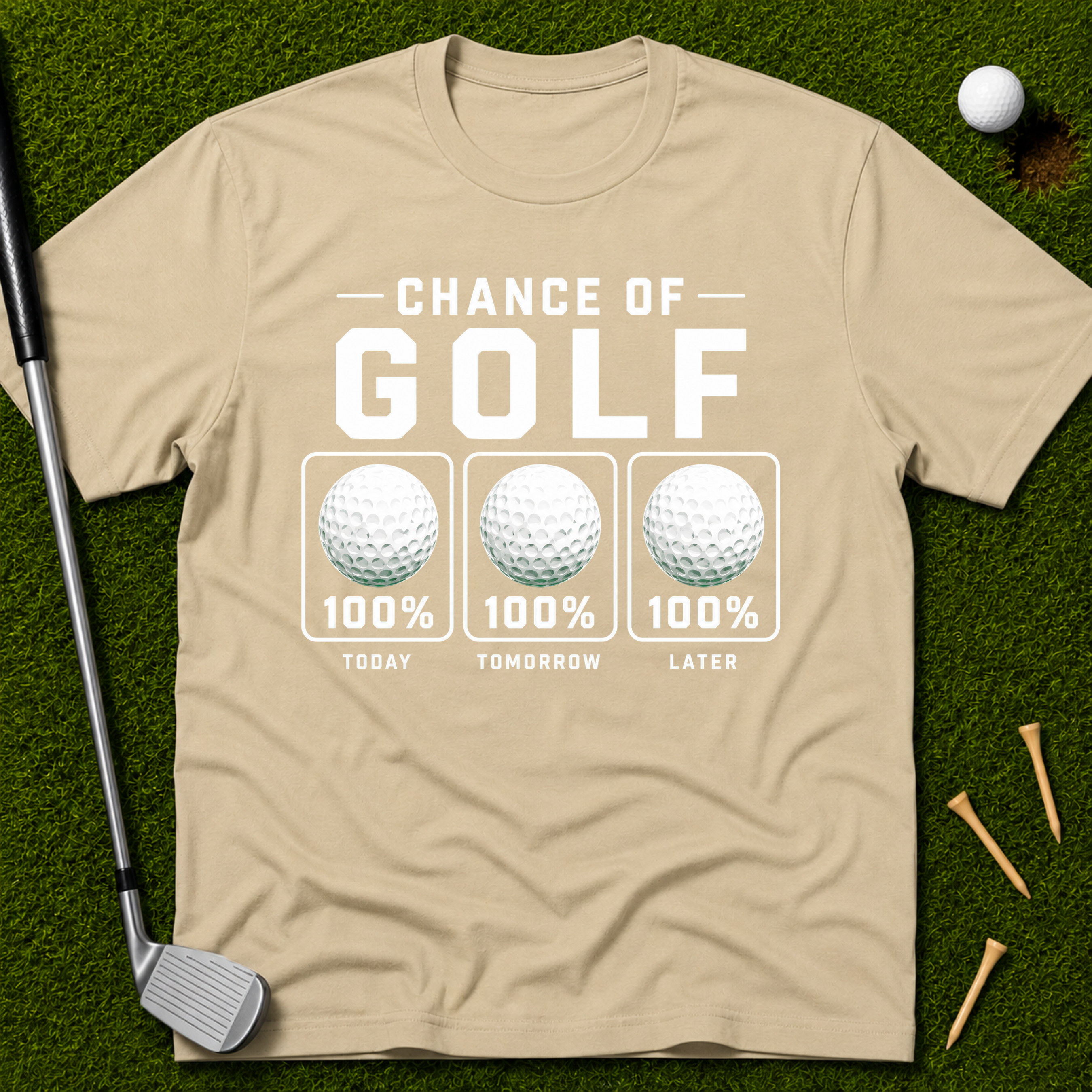 100% Chance Of Golf Forecast T-Shirt