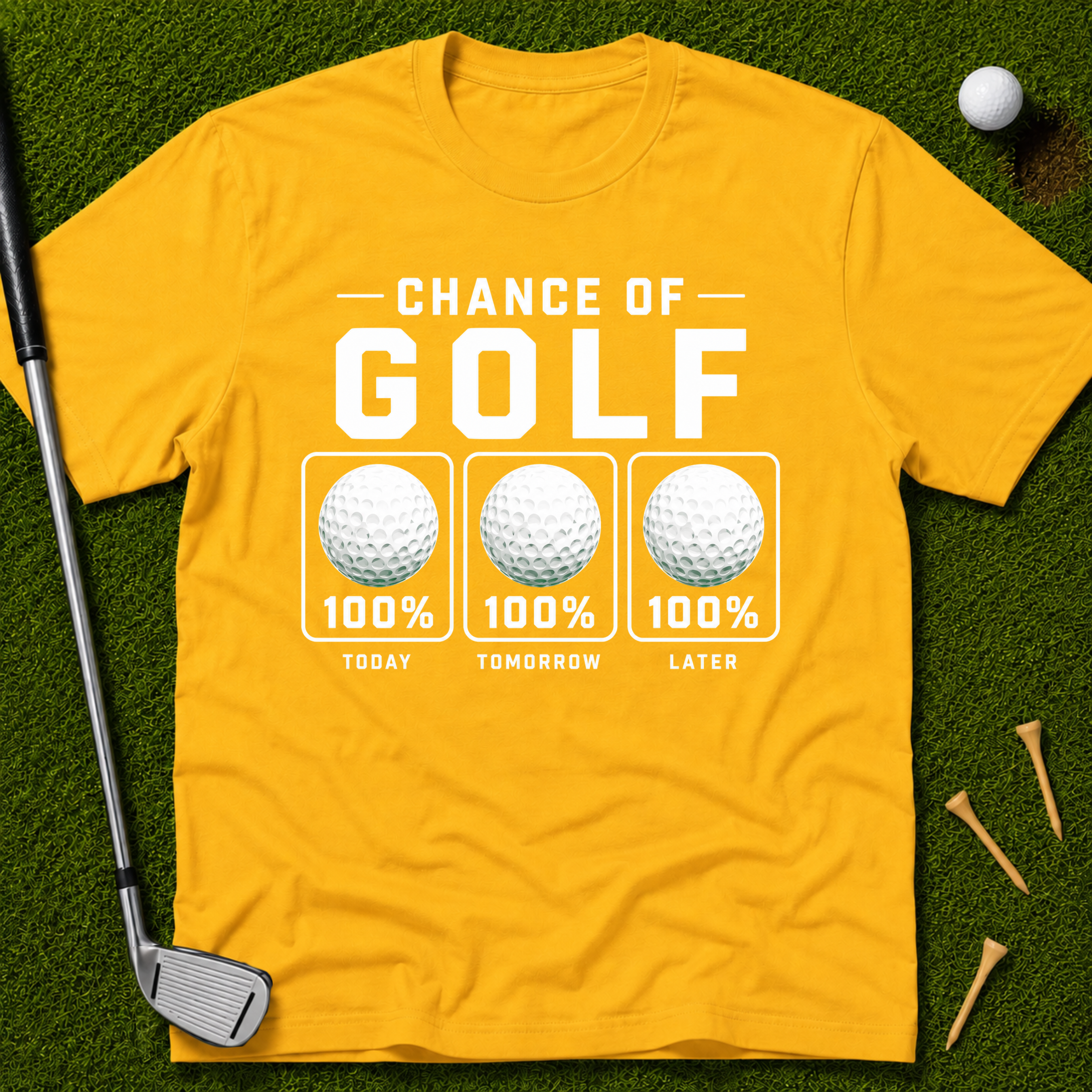 100% Chance Of Golf Forecast T-Shirt