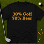 30% Golf 70% Beer T-Shirt