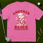 Another Slice T-Shirt