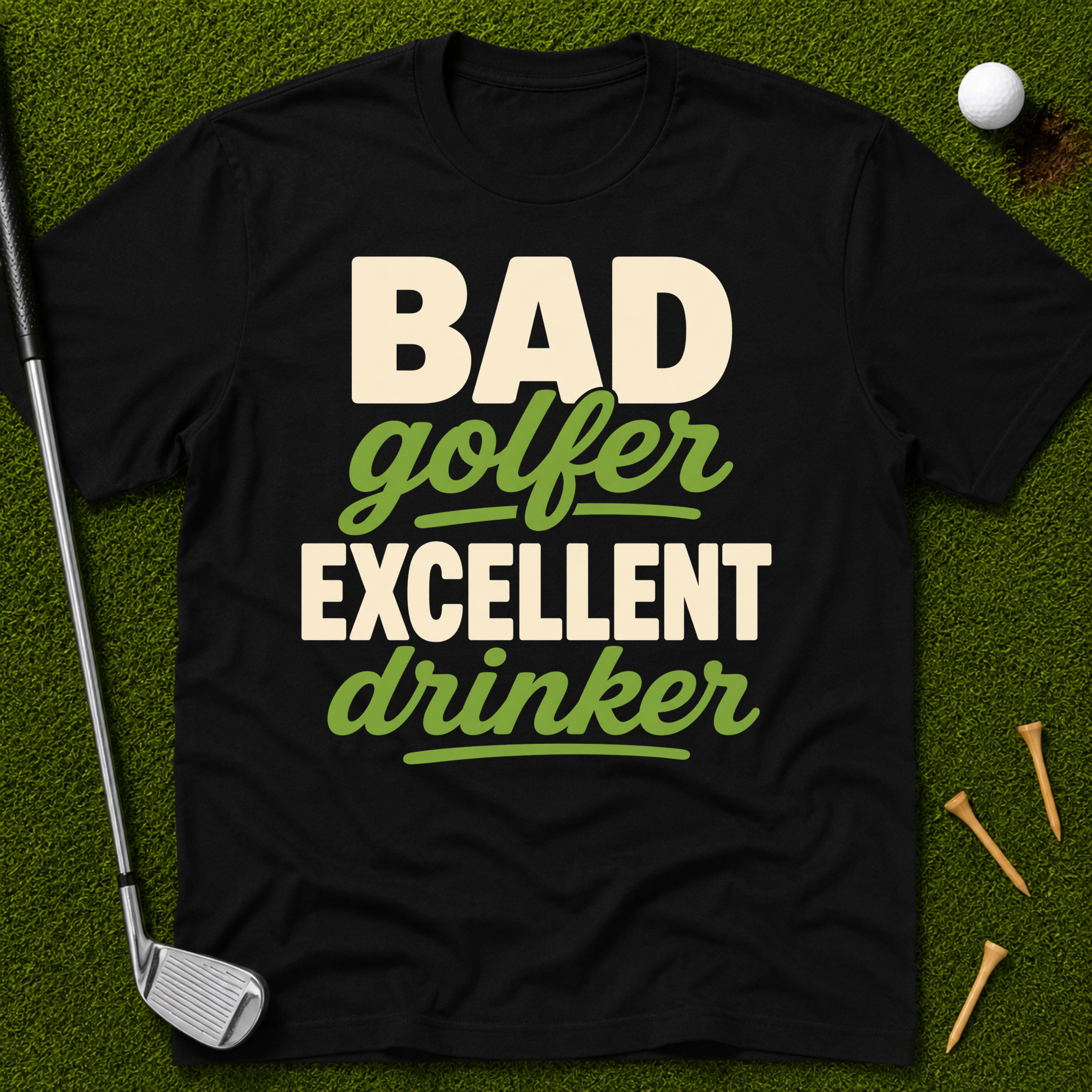 Bad Golfer Excellent Drinker T-Shirt