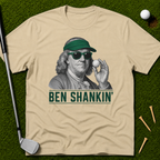 Ben Shankin' T-Shirt
