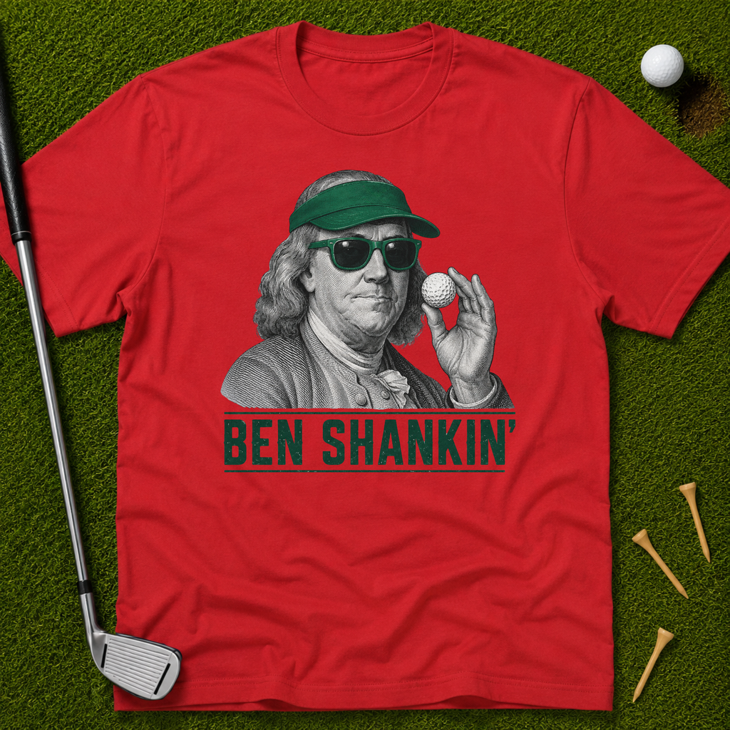 Ben Shankin' T-Shirt