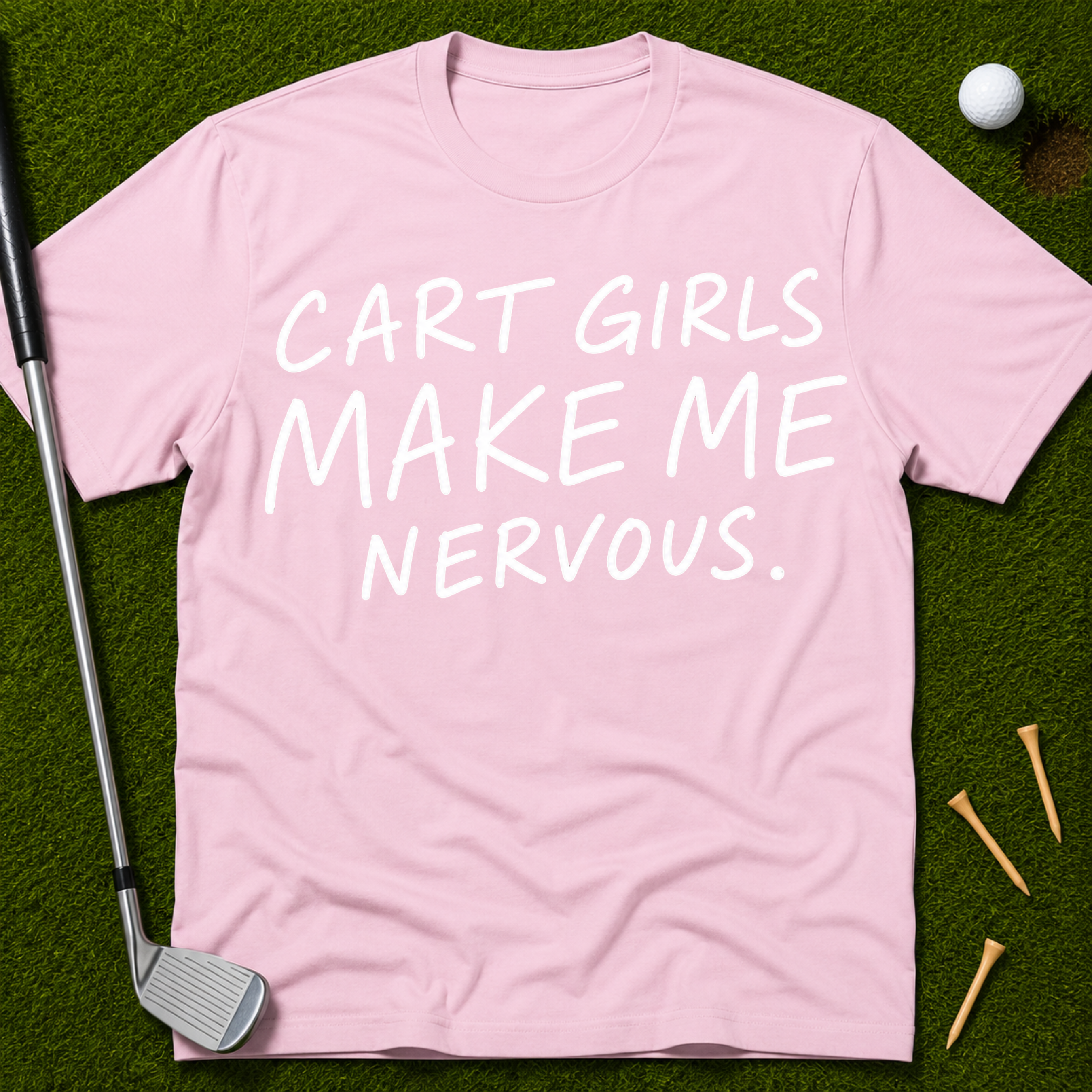 Cart Girls Make Me Nervous T-Shirt