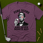 Fore Score And Seven Bogeys Ago T-Shirt