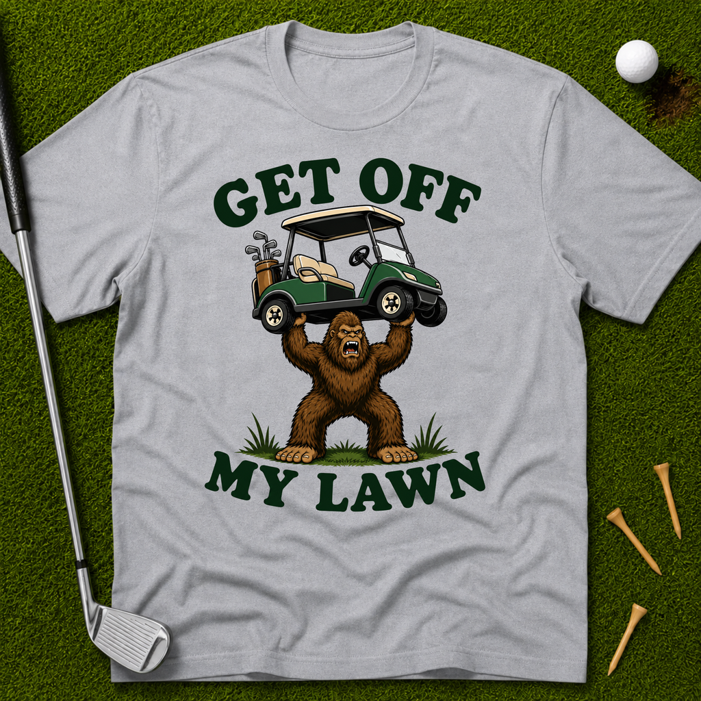 Get Off My Lawn T-Shirt