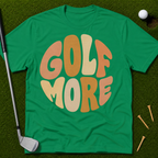 Golf More Vibes T-Shirt