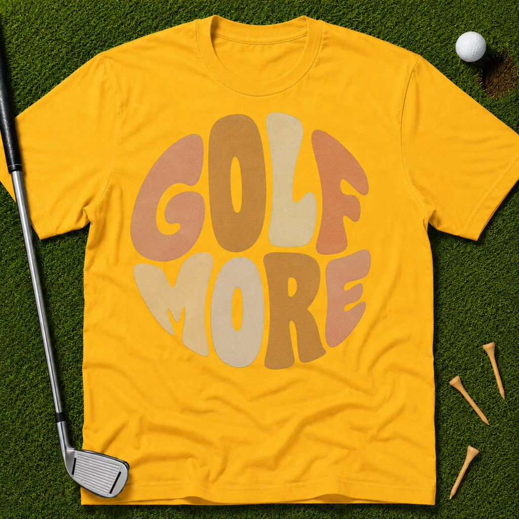 Golf More Vibes T-Shirt