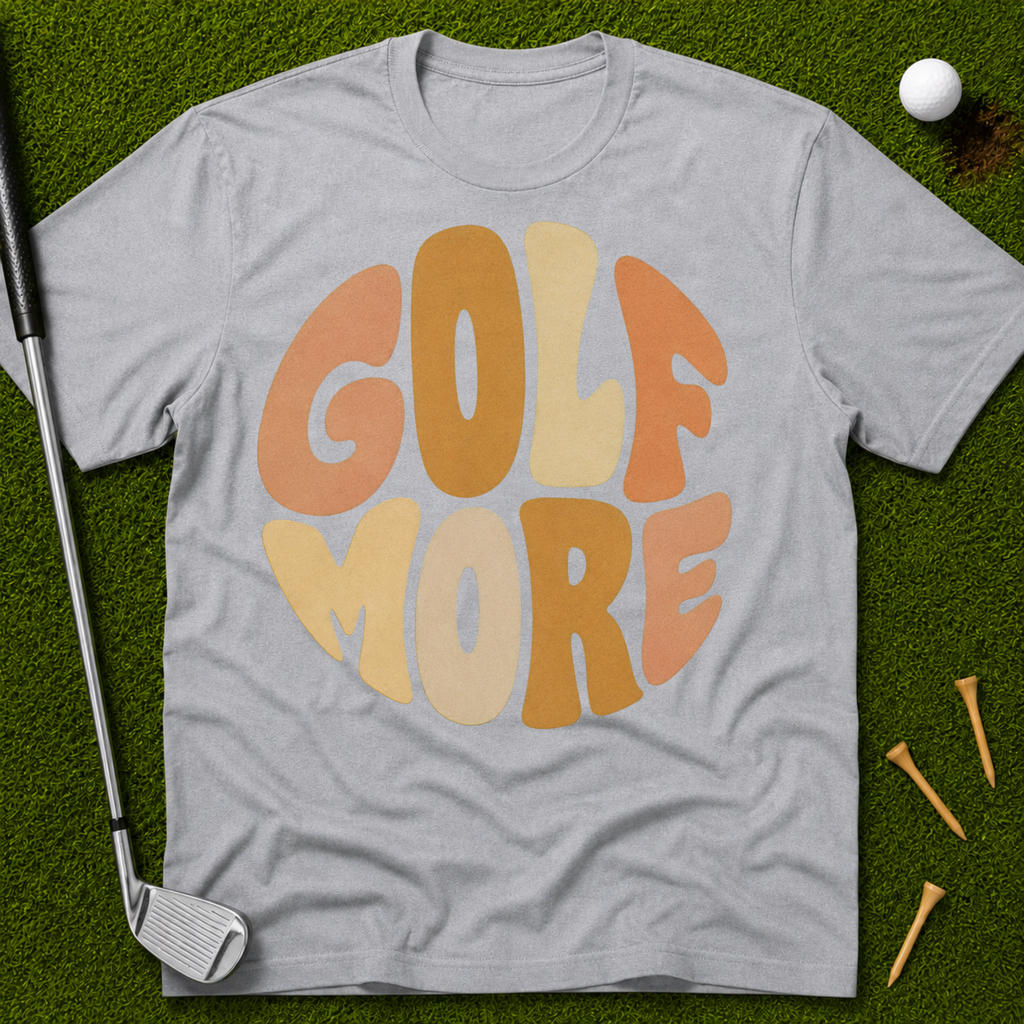 Golf More Vibes T-Shirt