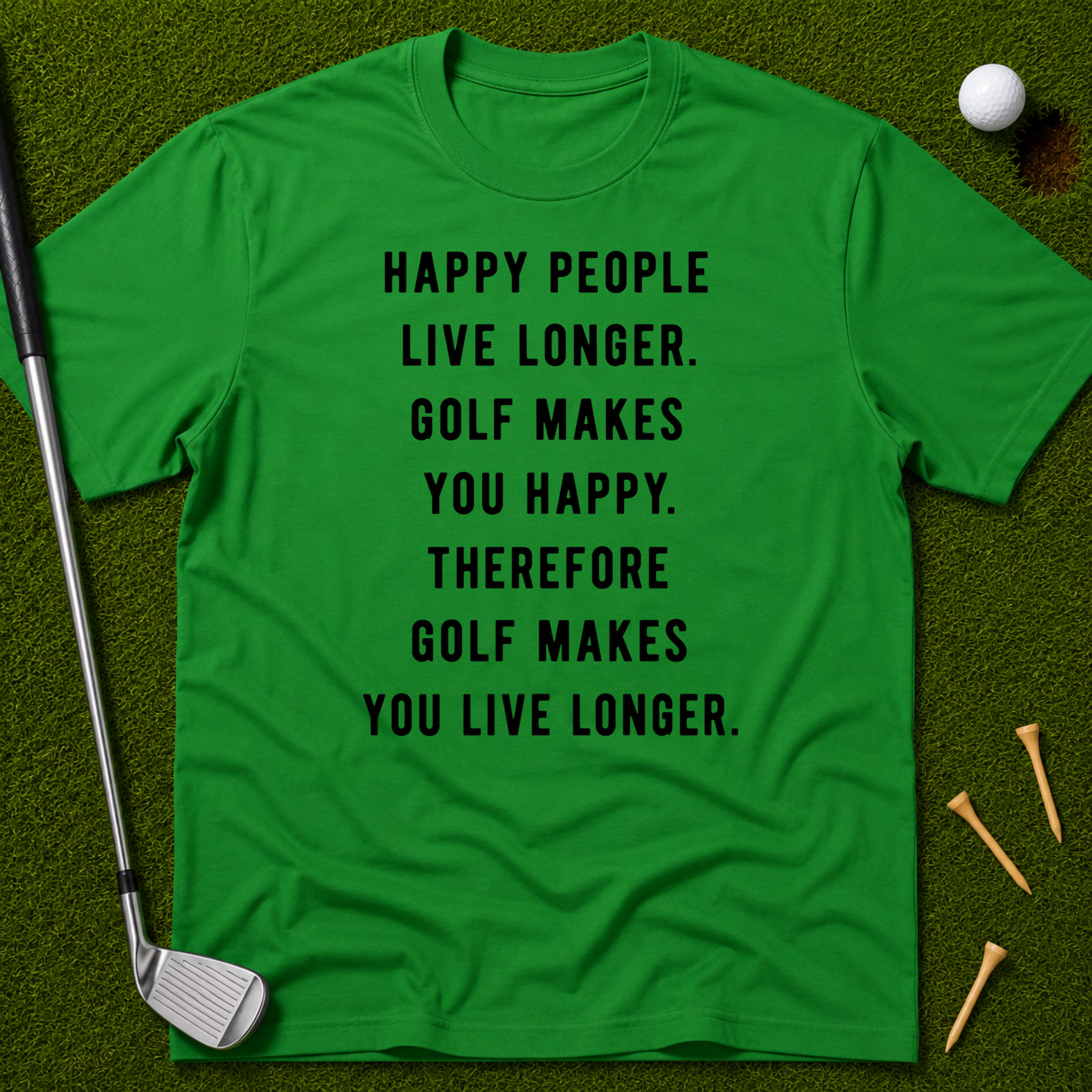 Golf Makes You Live Longer T-Shirt