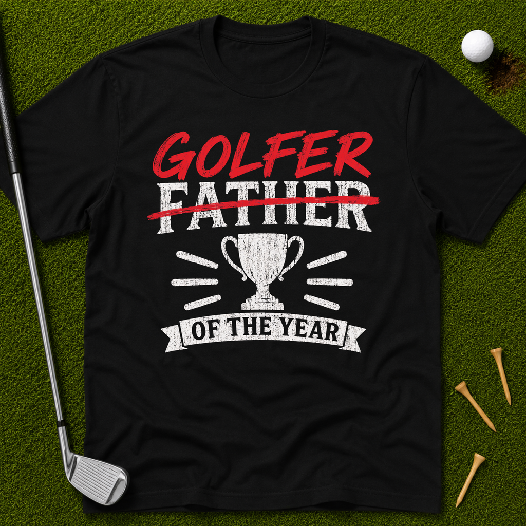 Golfer Father of the Year T-Shirt