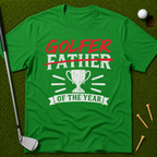 Golfer Father of the Year T-Shirt