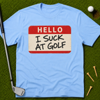 Hello I Suck At Golf T-Shirt
