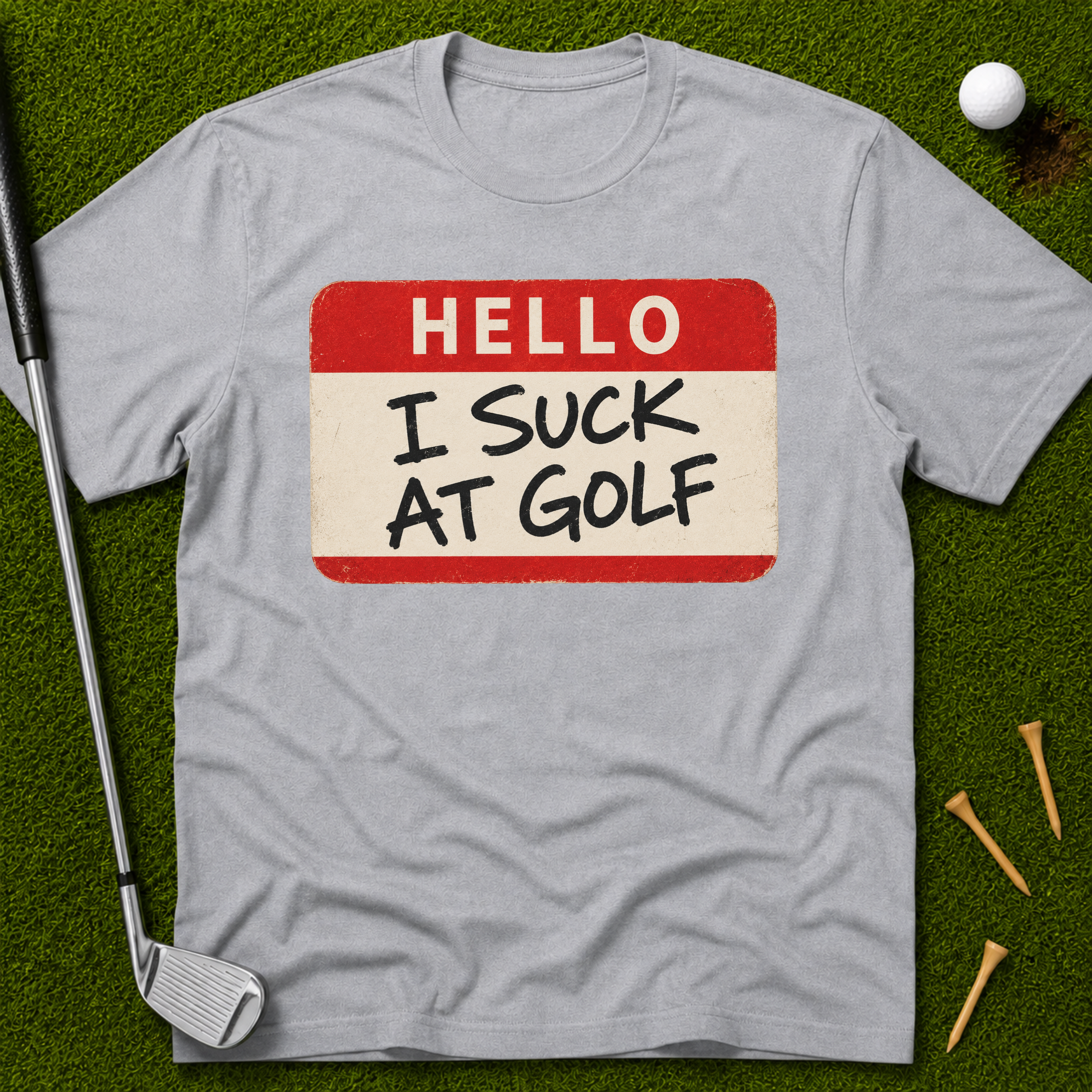 Hello I Suck At Golf T-Shirt