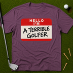 Hello I'm A Terrible Golfer T-Shirt
