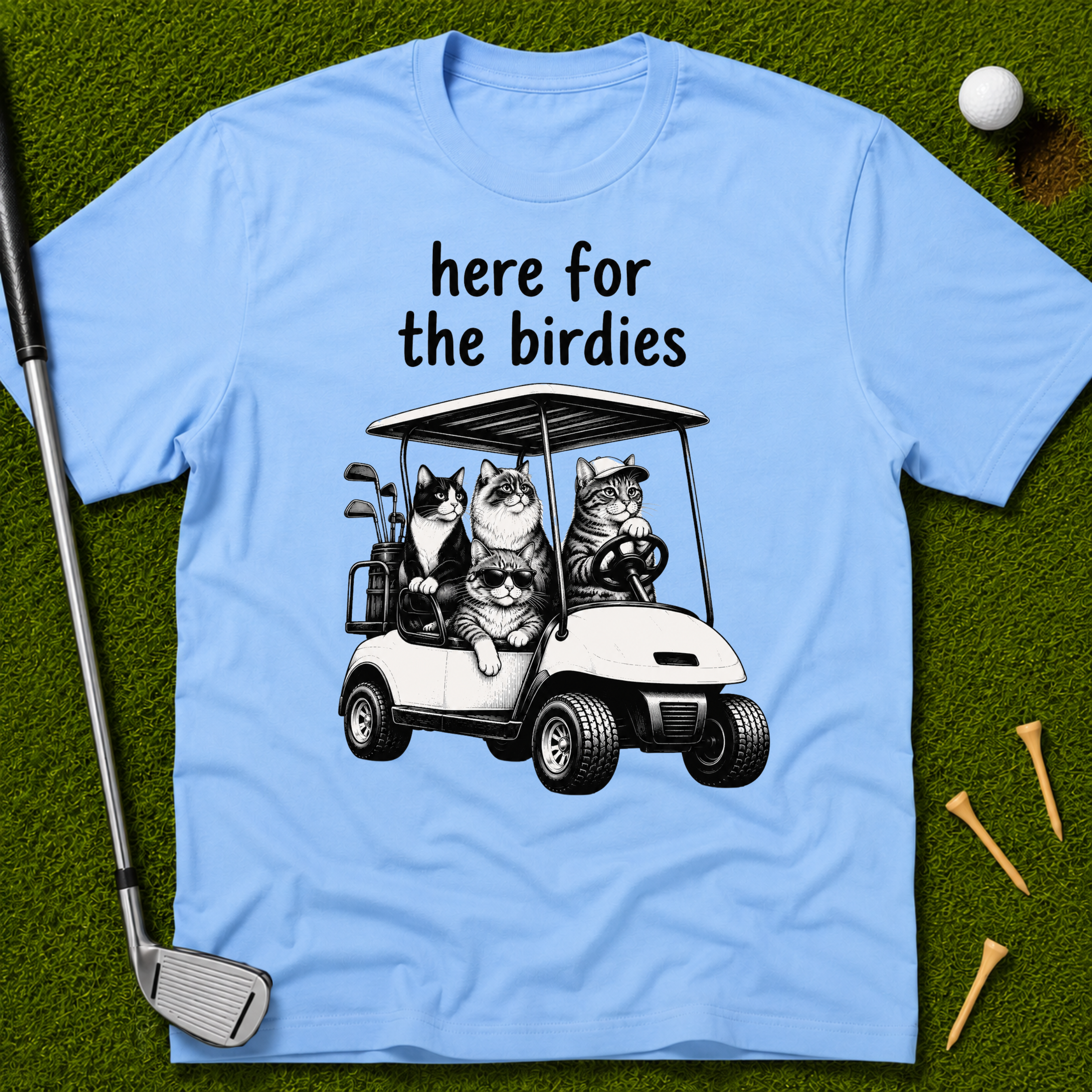 here for the birdies T-Shirt