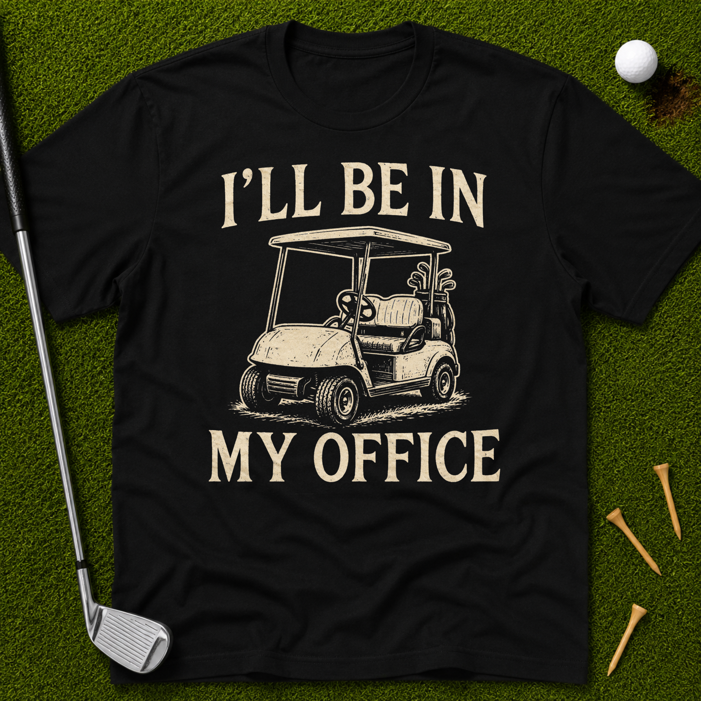 I'll Be In My Office T-Shirt
