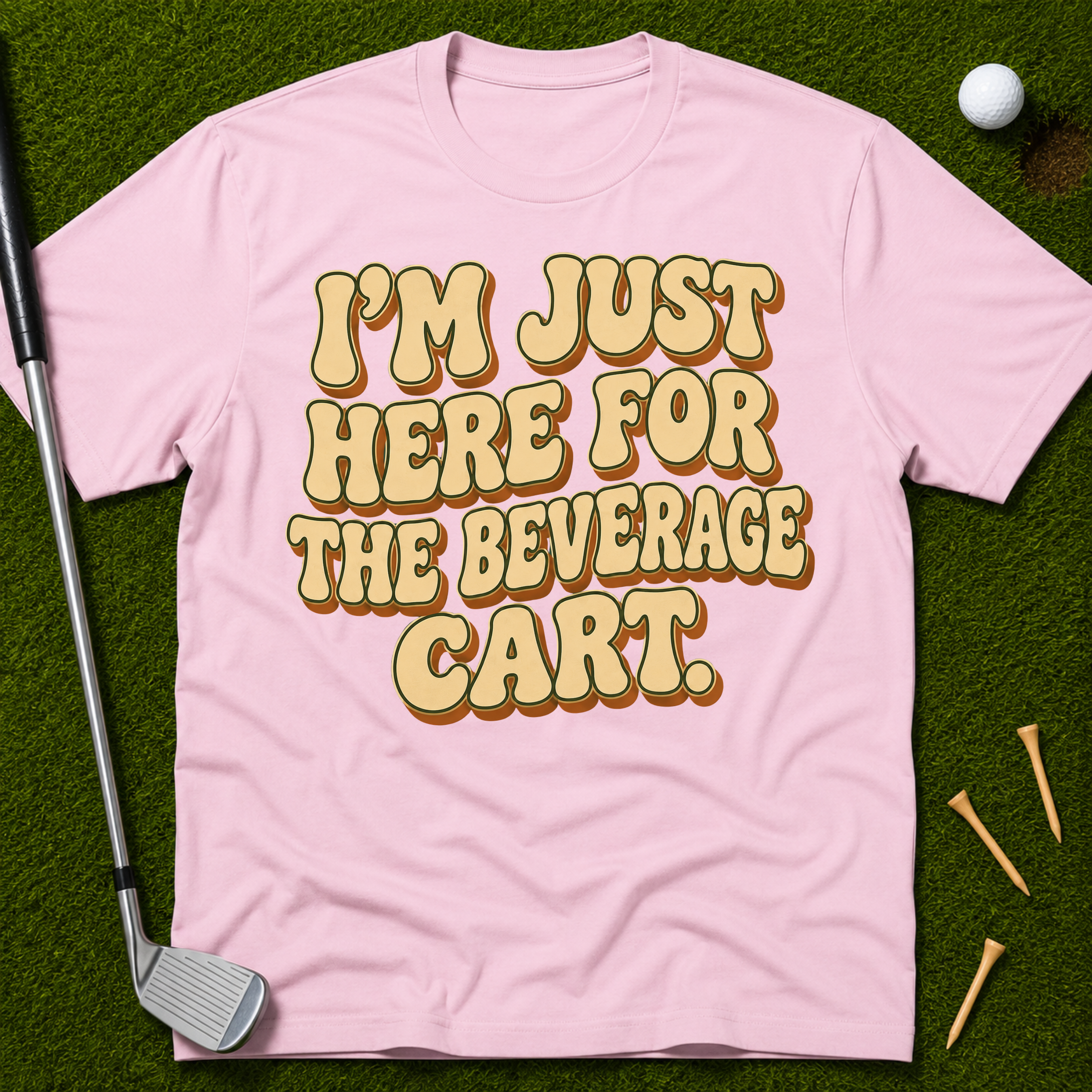 I'm Just Here For The Beverage Cart T-Shirt