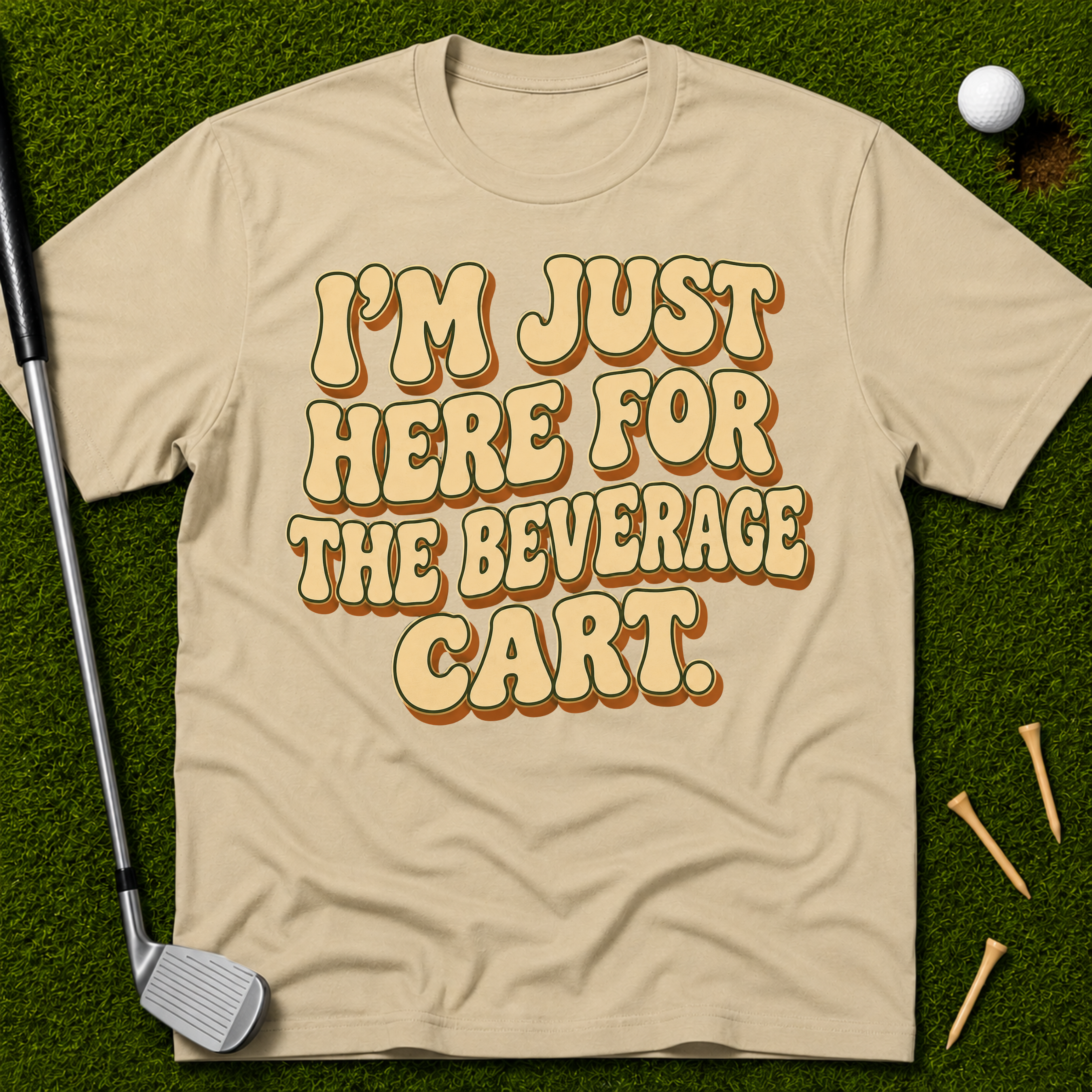 I'm Just Here For The Beverage Cart T-Shirt