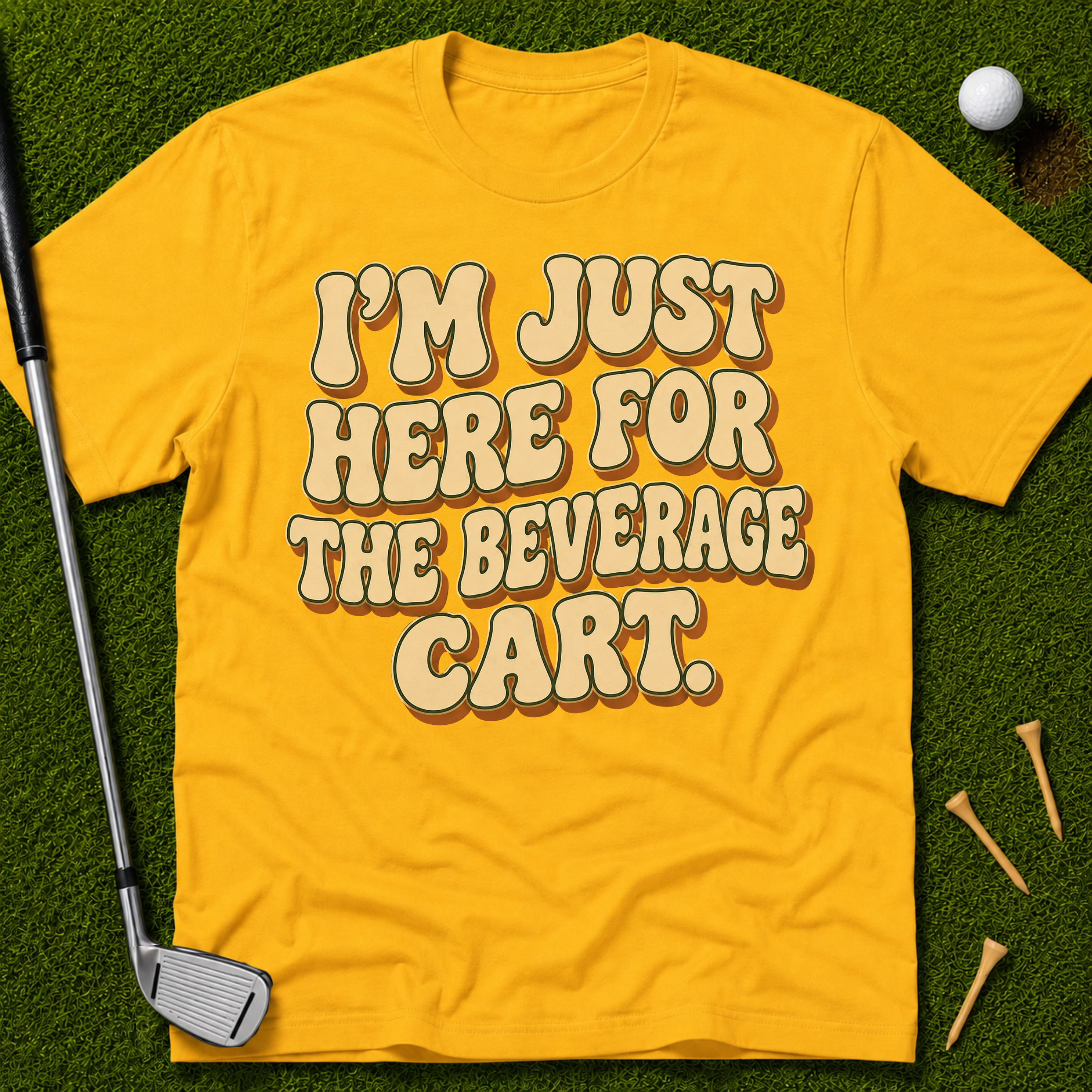 I'm Just Here For The Beverage Cart T-Shirt