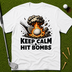 Keep Calm & Hit Bombs T-Shirt