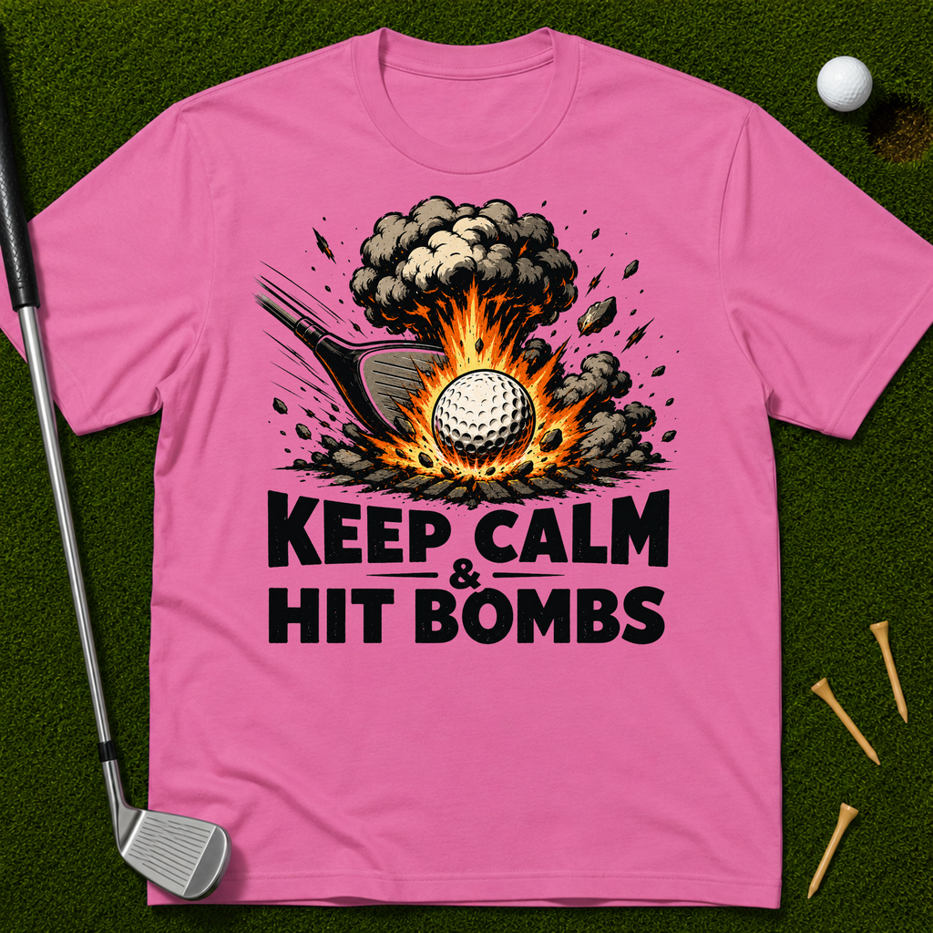 Keep Calm & Hit Bombs T-Shirt