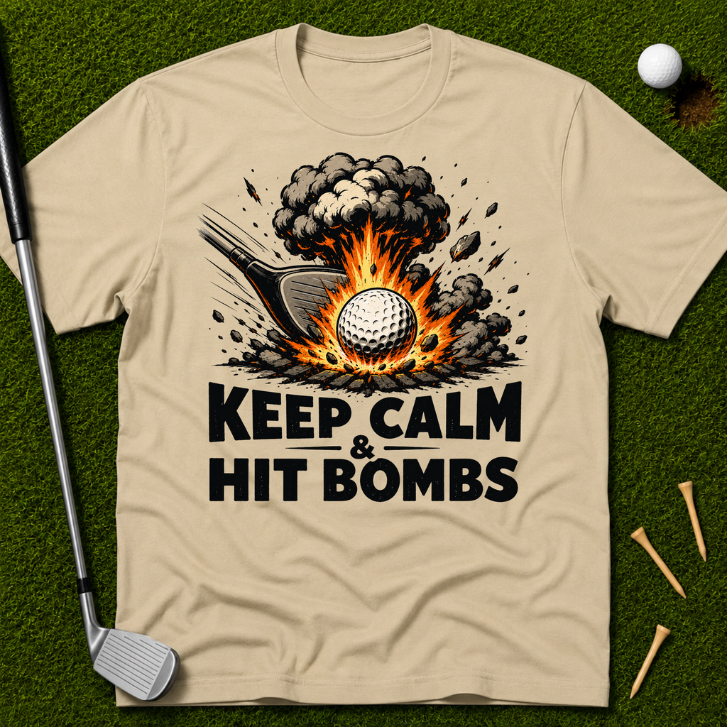 Keep Calm & Hit Bombs T-Shirt