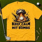 Keep Calm & Hit Bombs T-Shirt