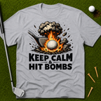 Keep Calm & Hit Bombs T-Shirt