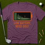 Low Battery, Need Golf T-Shirt