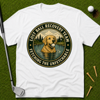 Lost Ball Recovery Team Fetching The Unfetchable T-Shirt