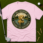 Lost Ball Recovery Team Fetching The Unfetchable T-Shirt