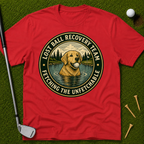 Lost Ball Recovery Team Fetching The Unfetchable T-Shirt