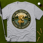 Lost Ball Recovery Team Fetching The Unfetchable T-Shirt