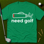 Need Golf T-Shirt