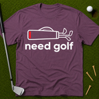 Need Golf T-Shirt