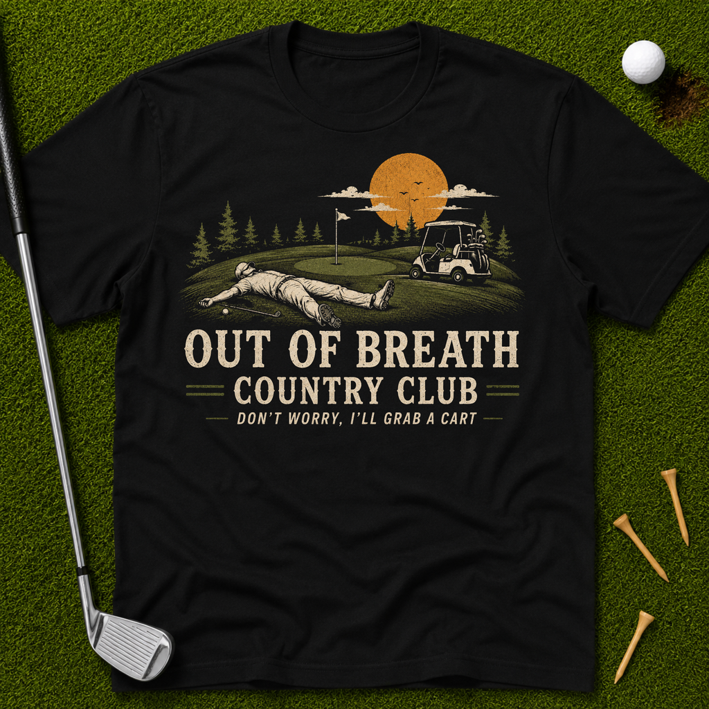 Out Of Breath Country Club T-Shirt