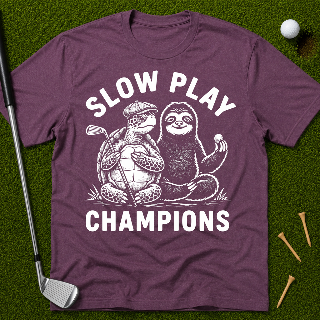 Slow Play Champions T-Shirt
