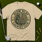 Slow Play Country Club T-Shirt
