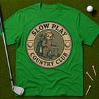 Slow Play Country Club T-Shirt