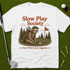 Slow Play Society Sloth T-Shirt