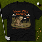 Slow Play Society Sloth T-Shirt