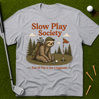 Slow Play Society Sloth T-Shirt