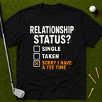 Sorry I Have A Tee Time T-Shirt