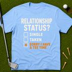 Sorry I Have A Tee Time T-Shirt
