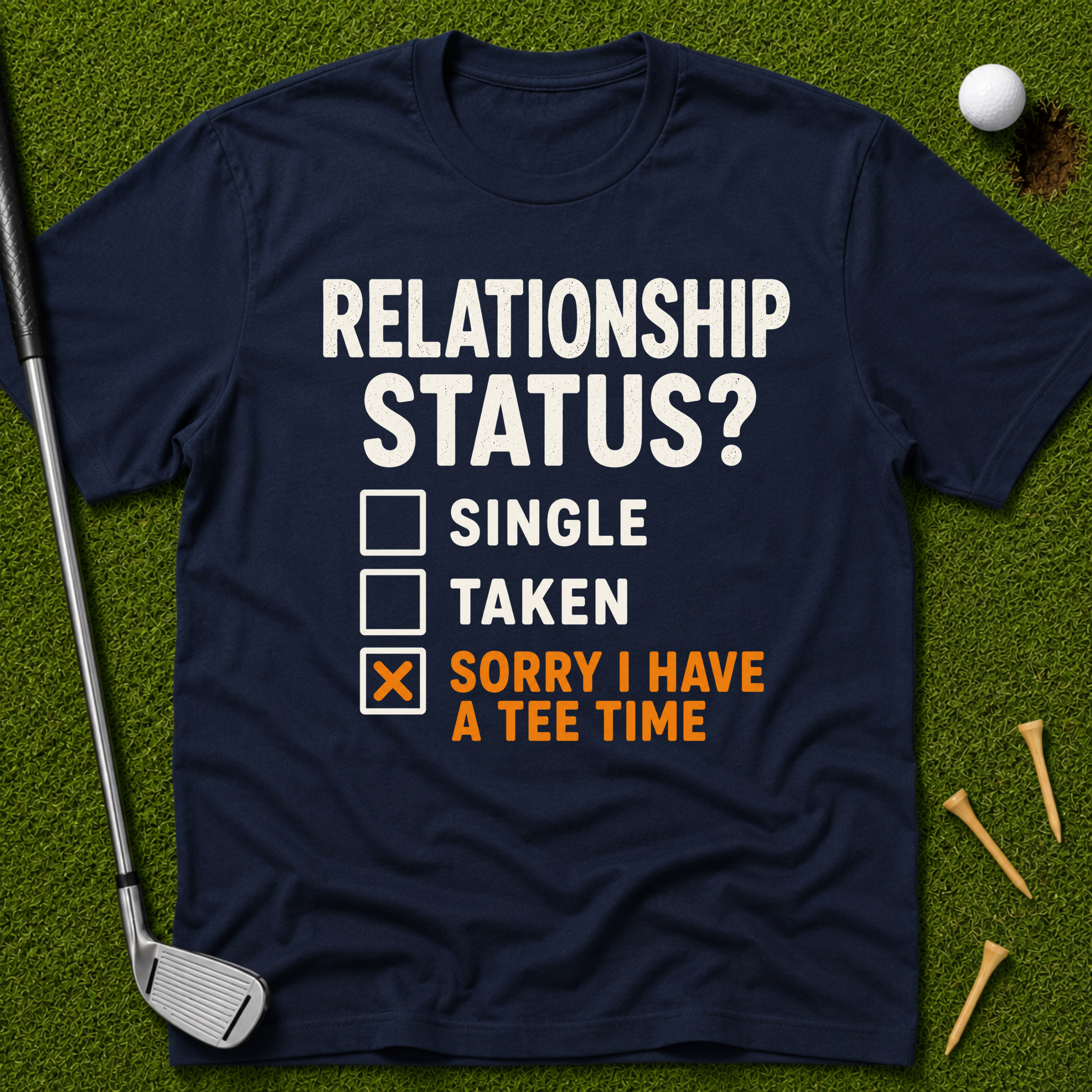 Sorry I Have A Tee Time T-Shirt