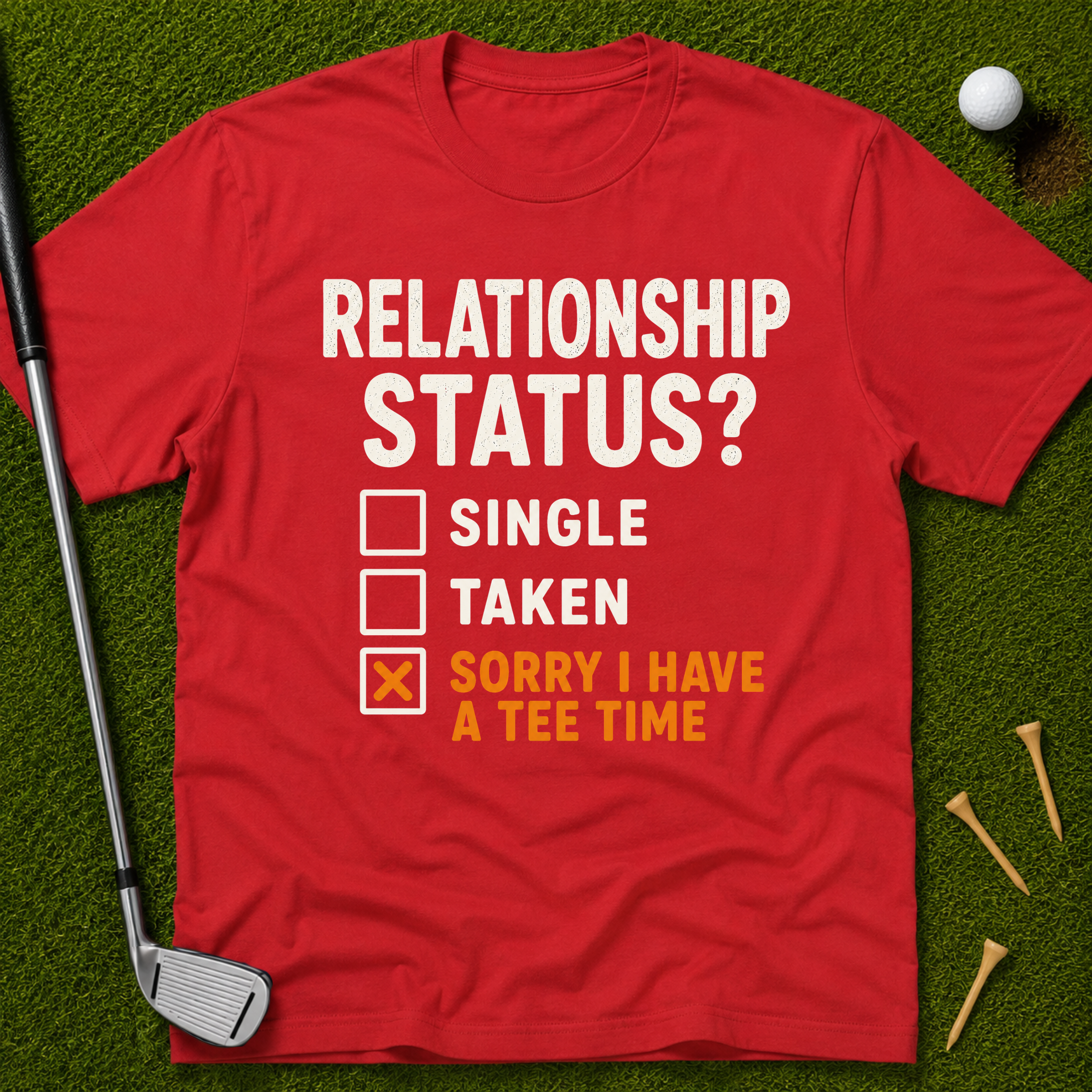 Sorry I Have A Tee Time T-Shirt