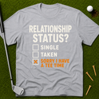 Sorry I Have A Tee Time T-Shirt