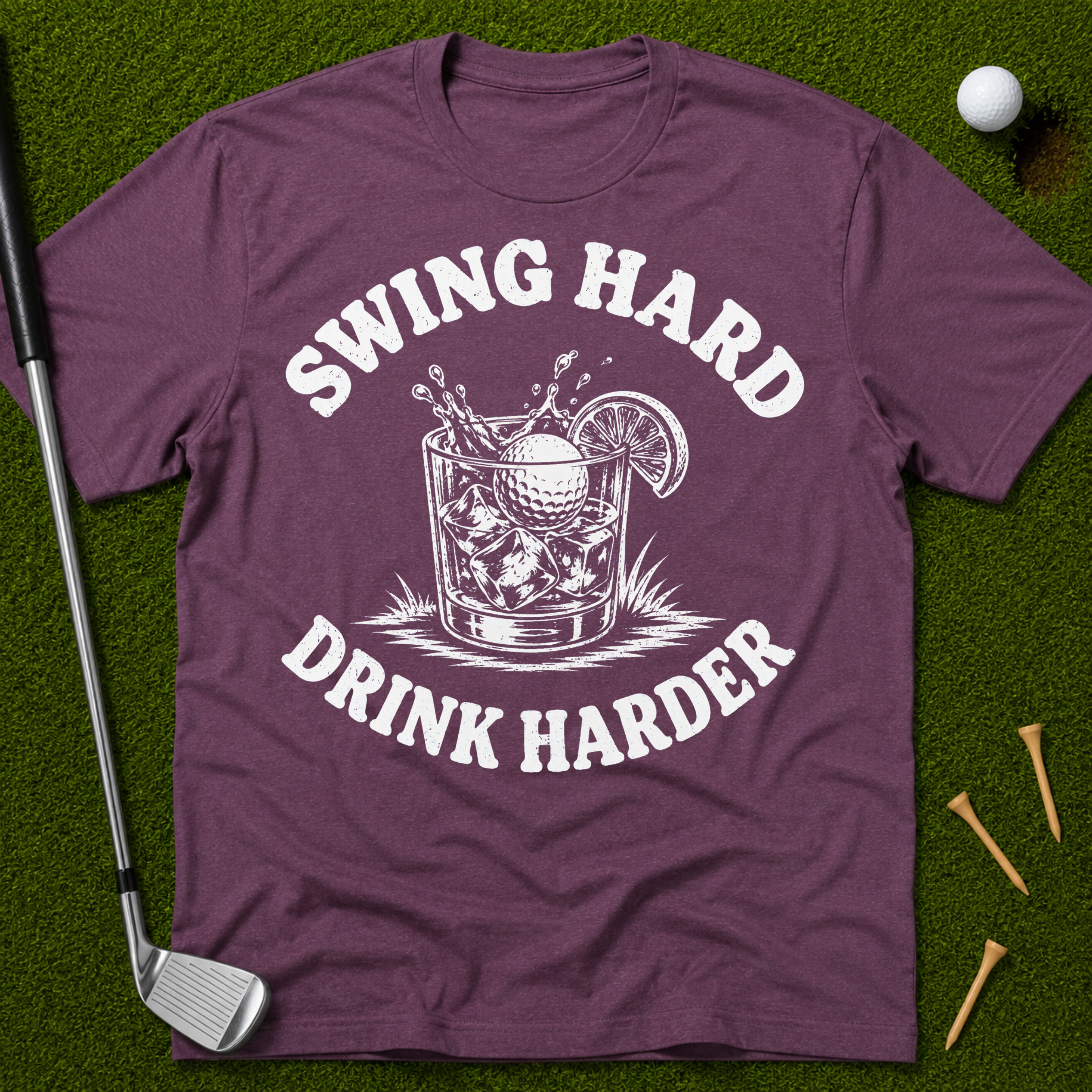 Swing Hard Drink Harder T-Shirt